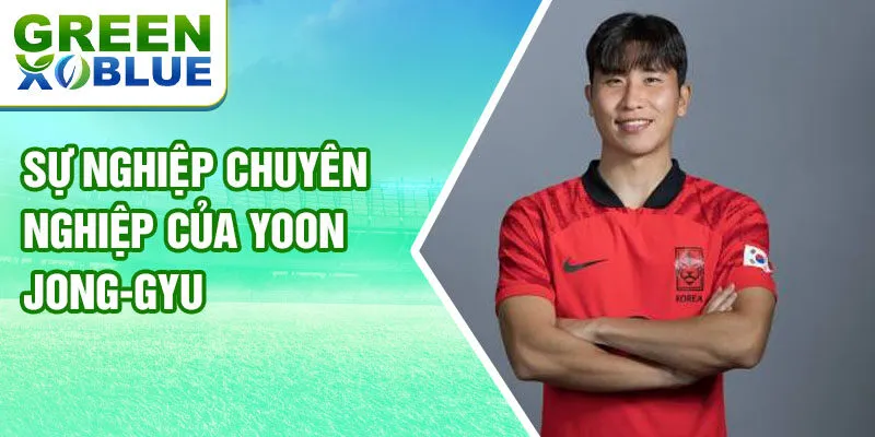 Sự nghiệp chuyên nghiệp của Yoon Jong-gyu